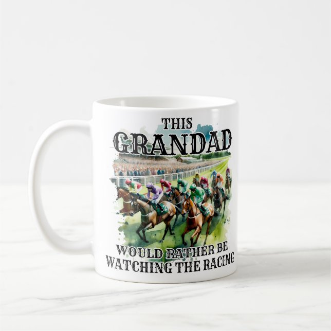 Grandad Would Rather Be Watching Horse Racing Mug (Left)
