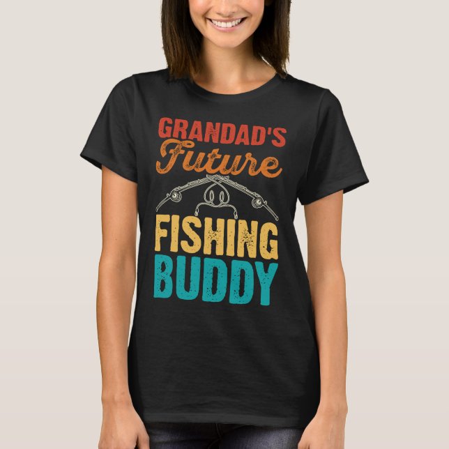 Grandad's Future Fishing Buddy, Cute Grandparent T-Shirt (Front)