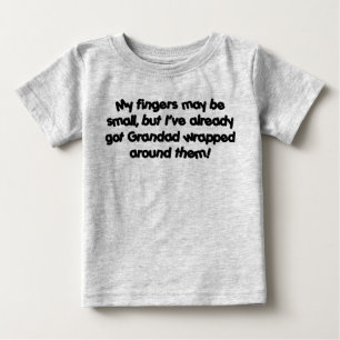 Grandad's Wrapped! Baby T-Shirt