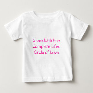 Grandchildren Complete Lifes Circle of Love Baby T-Shirt