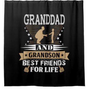 Granddad And Grandson Best Friends For Life Shower Curtain