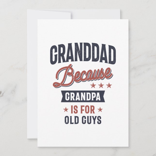 Granddad Because Grandpa Is For Old Guys Thank You Card (Front)