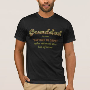Granddad Because Partner in Crime Funny Camo T-Shirt