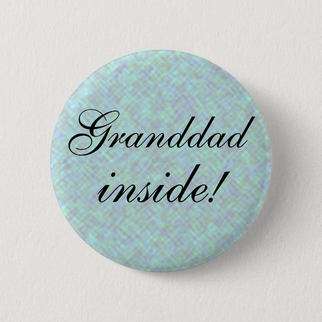 GRANDDAD inside! 6 Cm Round Badge (Front)