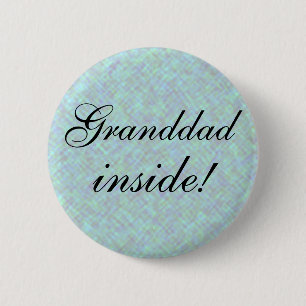 GRANDDAD inside! 6 Cm Round Badge