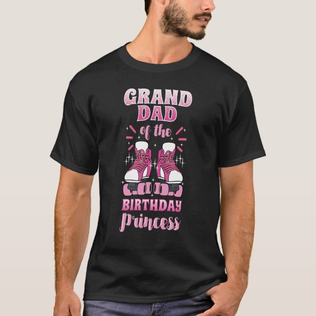 Granddad of the Birthday Princess Roller Skates Sk T-Shirt (Front)