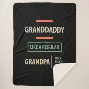 Granddaddy Like a Regular Grandpa Sherpa Blanket