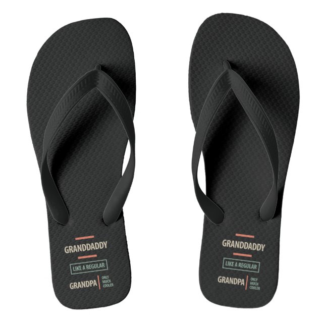 Granddaddy Like a Regular Grandpa Thongs (Footbed)
