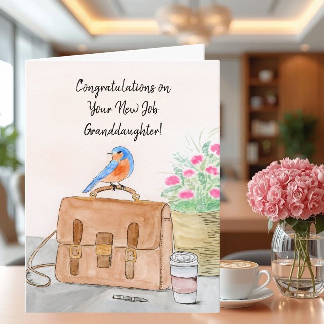 Granddaughter Congratulation Your New Job Bluebird Card (Creator Uploaded)