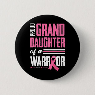 Granddaughter Of A Warrior Breast Cancer Awareness 6 Cm Round Badge