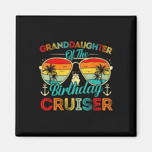 Granddaughter Of The Birthday Cruiser Family Cruis Magnet