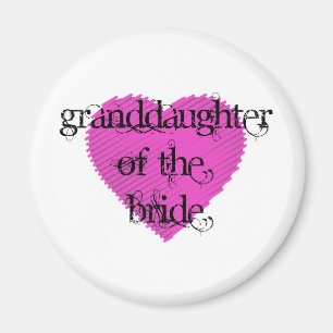 Granddaughter of the Bride Magnet