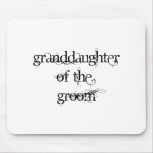 Granddaughter of the Groom Mouse Pad