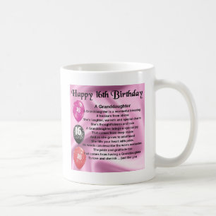 Granddaughter Poem 16th Birthday Coffee Mug