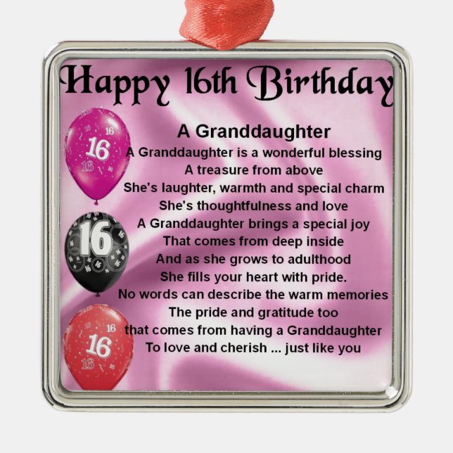 Granddaughter Poem 16th Birthday Metal Ornament (Front)