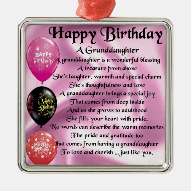 Granddaughter Poem - Happy Birthday Design Metal Ornament (Front)