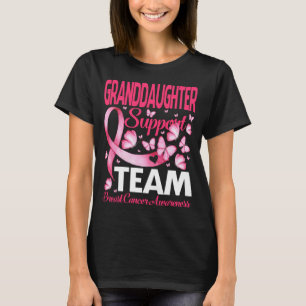 GRANDDAUGHTER Support Team gift Breast Cancer Awar T-Shirt