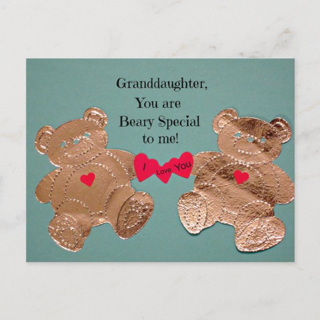 Granddaughter, you are Beary Special to me! Postcard (Front)