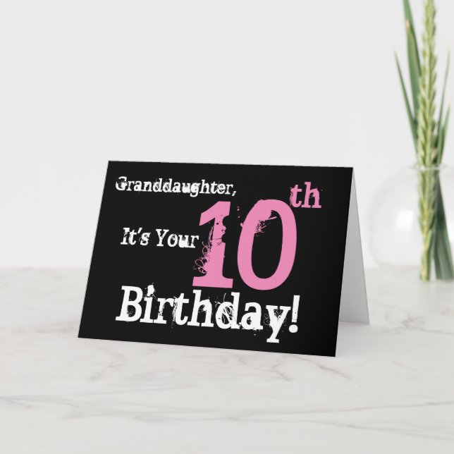 Granddaughter's 10th birthday, pink, white, black. card (Front)