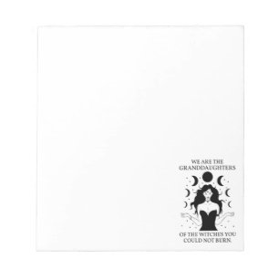 Granddaughters of the Witches You Could Not Burn I Notepad