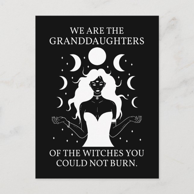 Granddaughters of the Witches You Could Not Burn I Postcard (Front)
