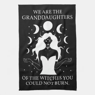 Granddaughters of the Witches You Could Not Burn I Tea Towel