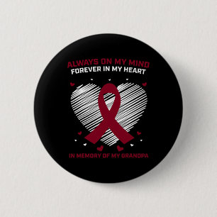Grandfather Blood Cancer Awareness Grandpa Multipl 6 Cm Round Badge