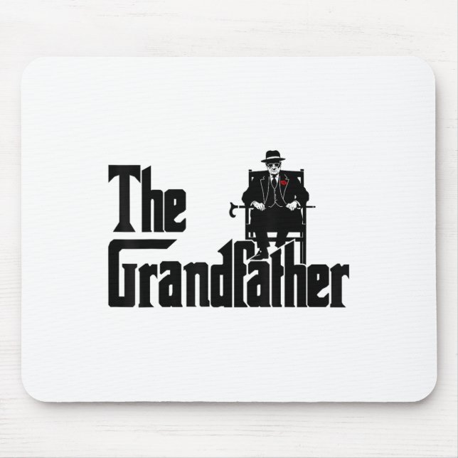 Grandfather Funny Quote Design For Grandpas  Mouse Pad (Front)