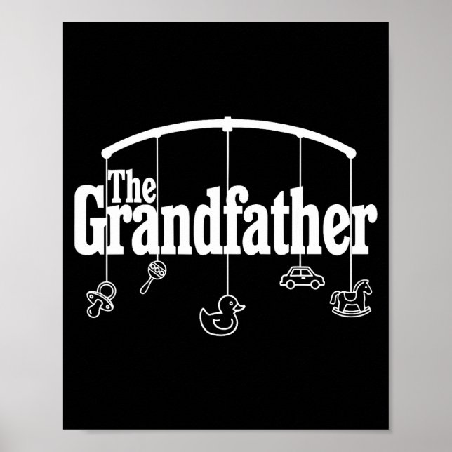 Grandfather Funny Quote Design For Grandpas  Poster (Front)