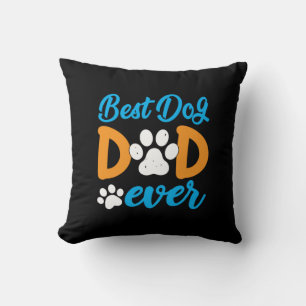 Grandfather Gift   Best Dog Dad Ever Cushion