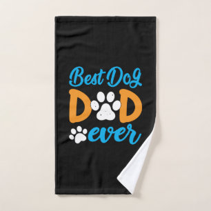 Grandfather Gift Best Dog Dad Ever Hand Towel