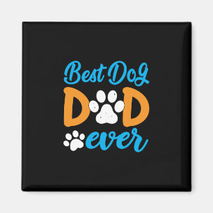 Grandfather Gift   Best Dog Dad Ever Magnet