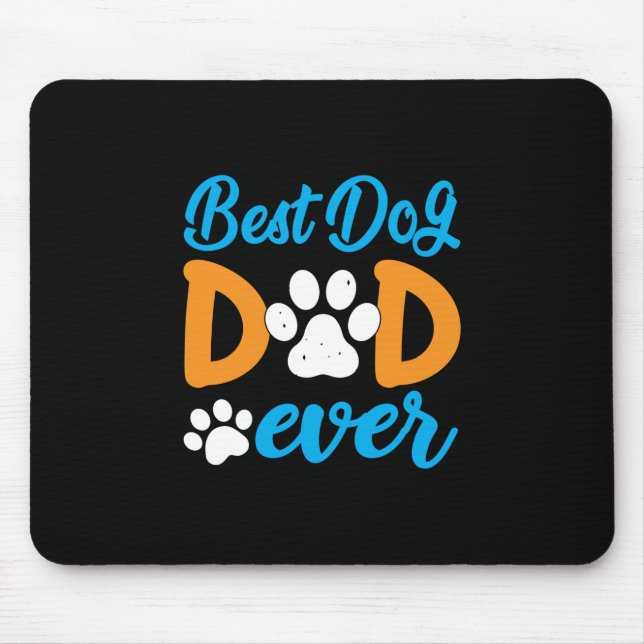 Grandfather Gift | Best Dog Dad Ever Mouse Pad (Front)
