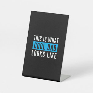 Grandfather Gift Cool Dad Looks Like Pedestal Sign