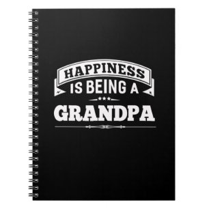 Grandfather Gift Happiness Is Being A Grandpa Notebook