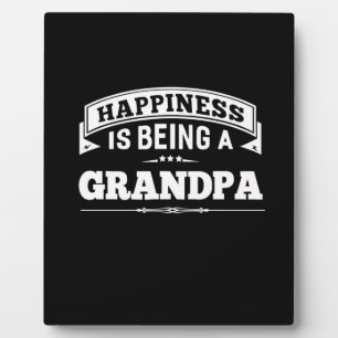 Grandfather Gift Happiness Is Being A Grandpa Plaque