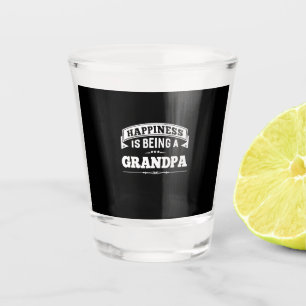Grandfather Gift Happiness Is Being A Grandpa Shot Glass