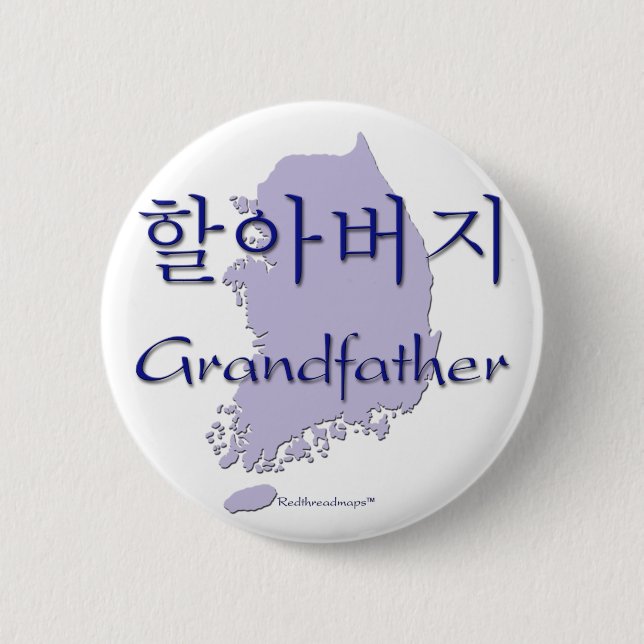 Grandfather (Korean) map 6 Cm Round Badge (Front)