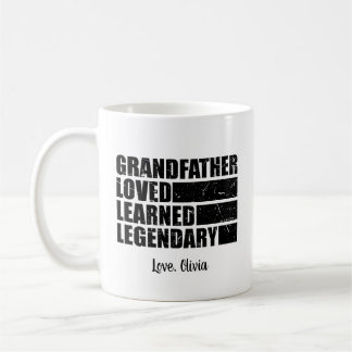 Grandfather Loved Learned Legendary Personalised Coffee Mug