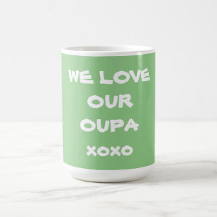 Grandfather Modern Cute Cool WE LOVE OUR OUPA Coffee Mug