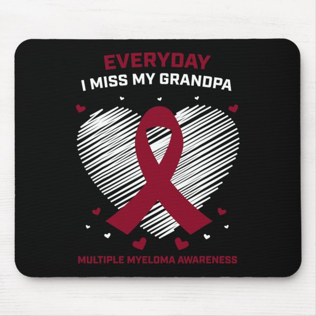 Grandfather Multiple Myeloma Grandpa Blood Cancer  Mouse Pad (Front)