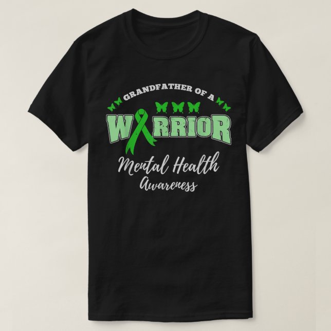 Grandfather Of A Warrior Mental Health Awareness 1 T-Shirt (Design Front)