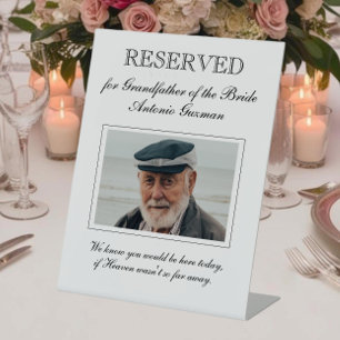 Grandfather of the Bride Memorial Photo Wedding Pedestal Sign