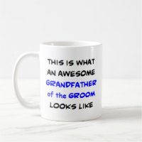 grandfather of the groom, awesome