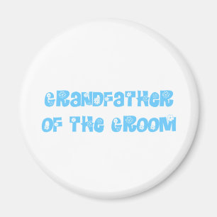 Grandfather of the Groom Magnet