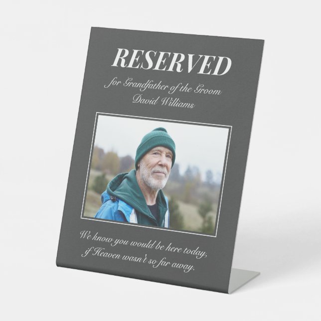Grandfather of the Groom Memorial Photo Wedding Pe Pedestal Sign (Front)