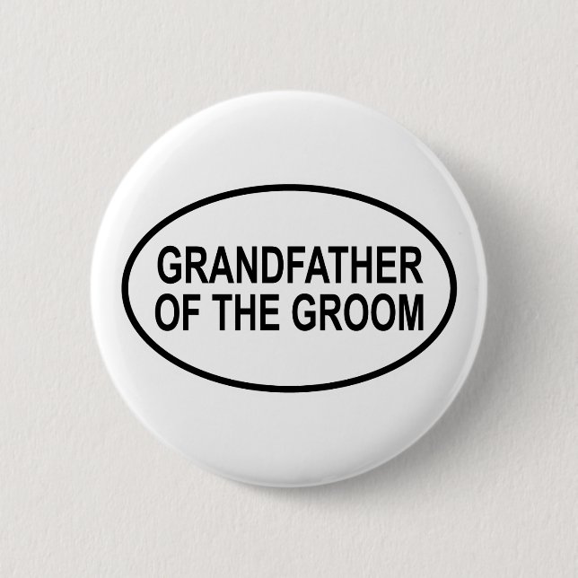 Grandfather of the Groom Wedding Oval 6 Cm Round Badge (Front)
