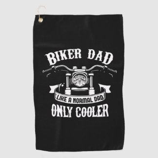 Grandfather Quotes | Best Biker Dad Golf Towel