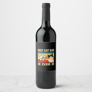 Grandfather Quotes Best Cat Dad Ever Wine Label