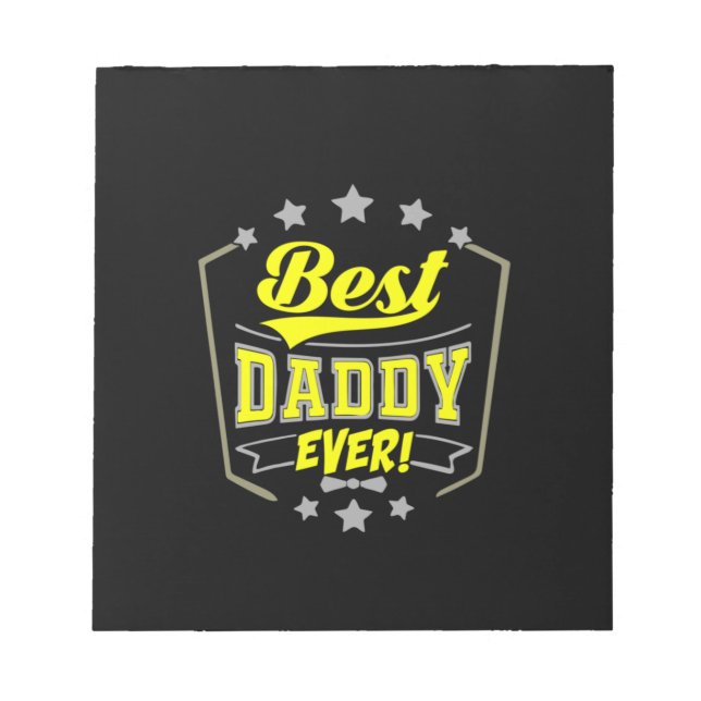 Grandfather Quotes | Best Daddy Ever Notepad (Front)